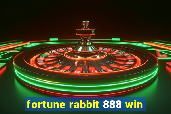 fortune rabbit 888 win